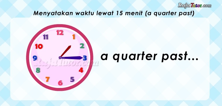 inggris-menyatakan-waktu-15-menit